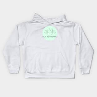 Affirmation Collection - I Am Abundant (Green) Kids Hoodie